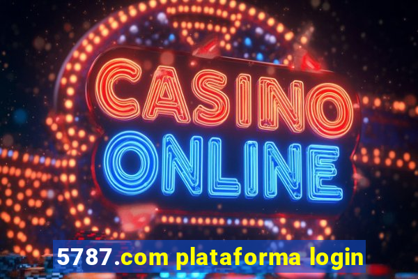 5787.com plataforma login